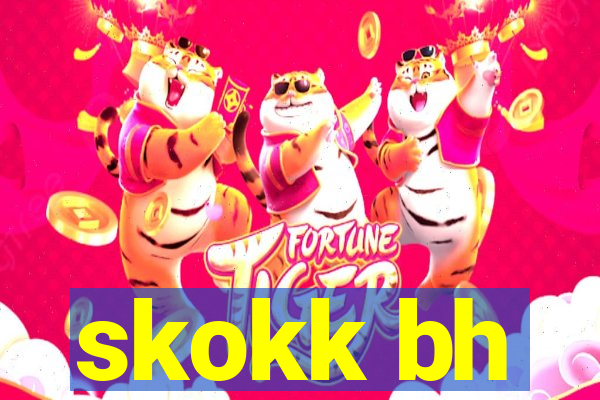 skokk bh